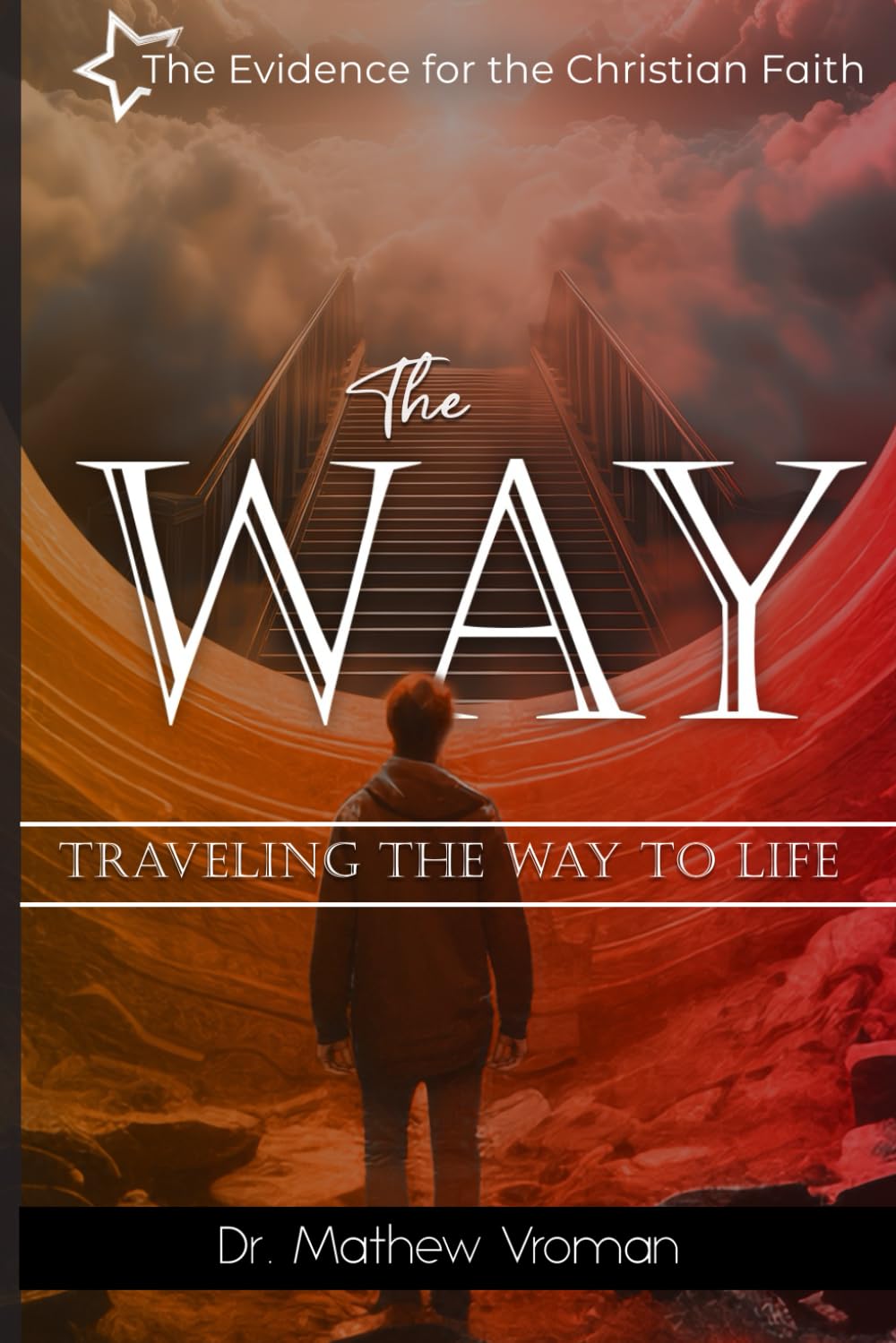 The Way: Traveling the Way to Life