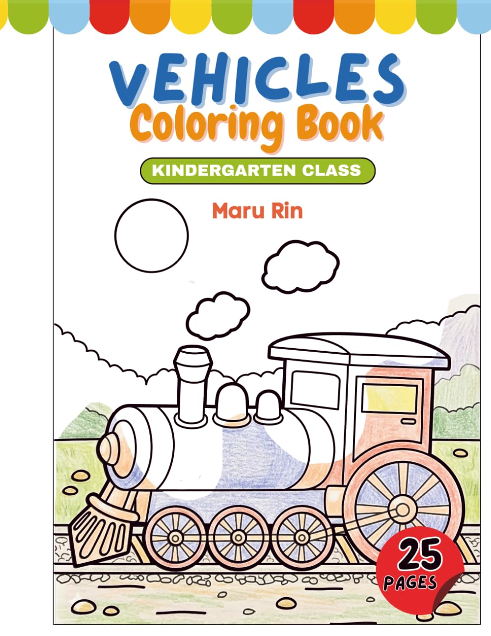 Vehicles coloring book for Age 3-5 Boys: Fun with coloring vehicles and learn about vocabulary