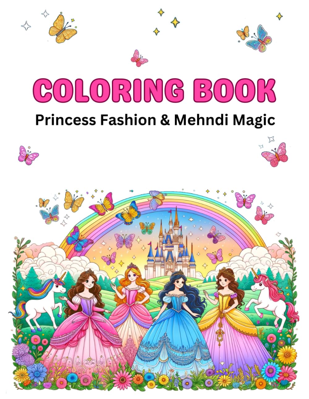 Coloring Book: Princess Fashion & Mehndi Magic