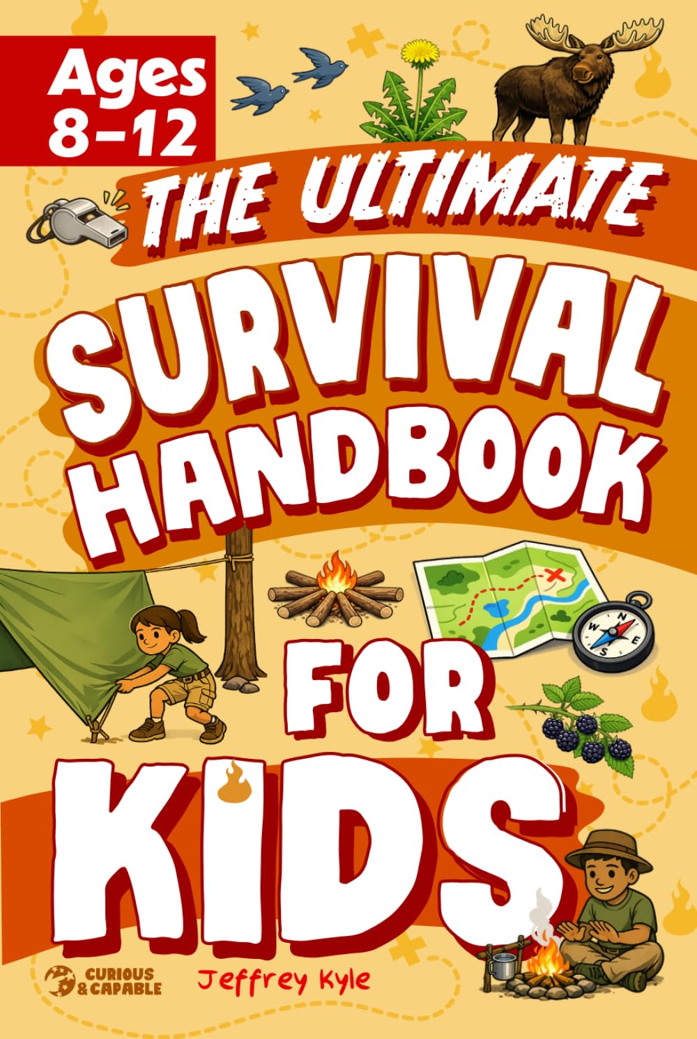 The Ultimate Survival Handbook for Kids: Essential Skills to Master the Outdoors and Thrive in the Wild (Outdoor Skills for Kids)