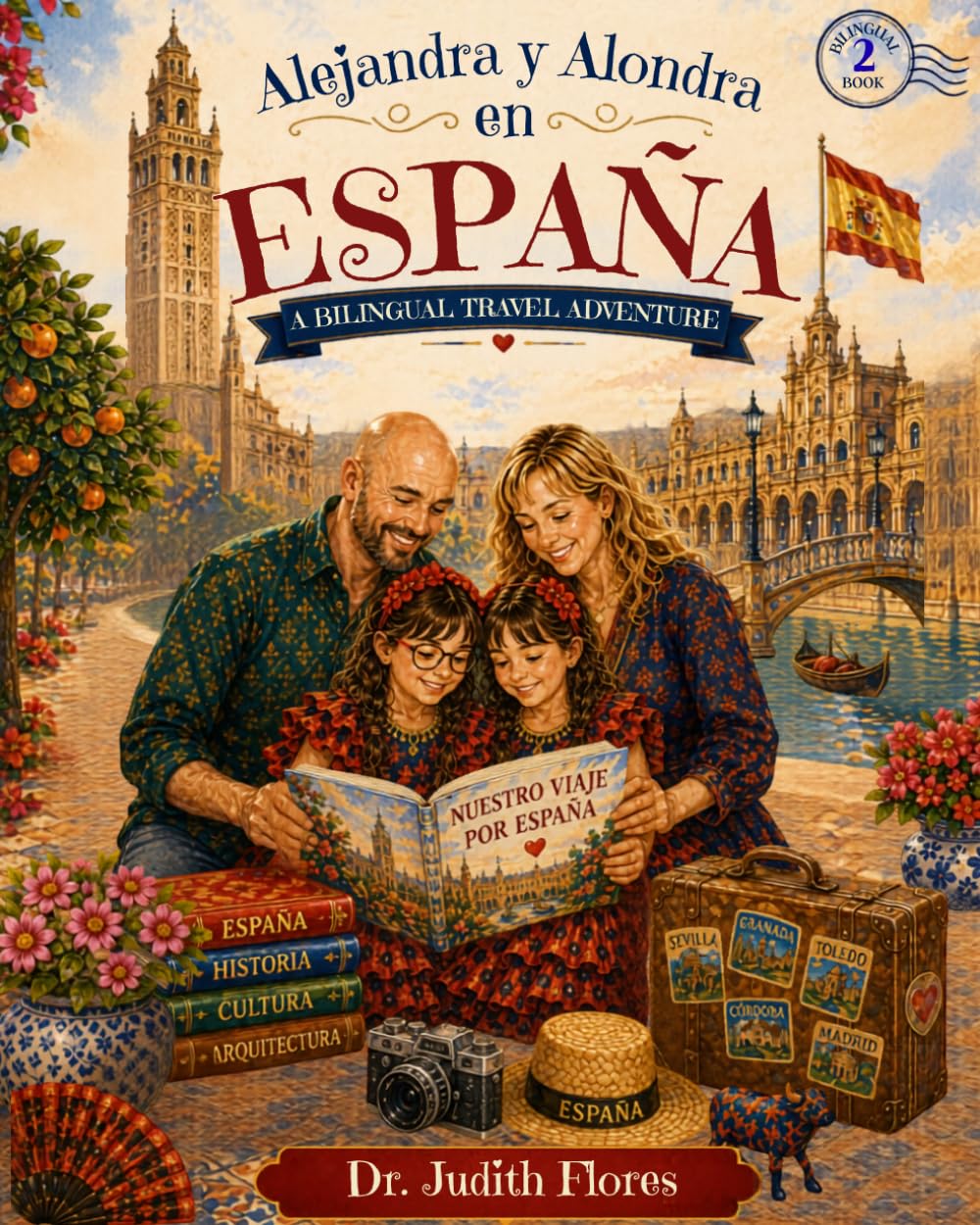 Alejandra y Alondra en España: A Bilingual Travel Adventure