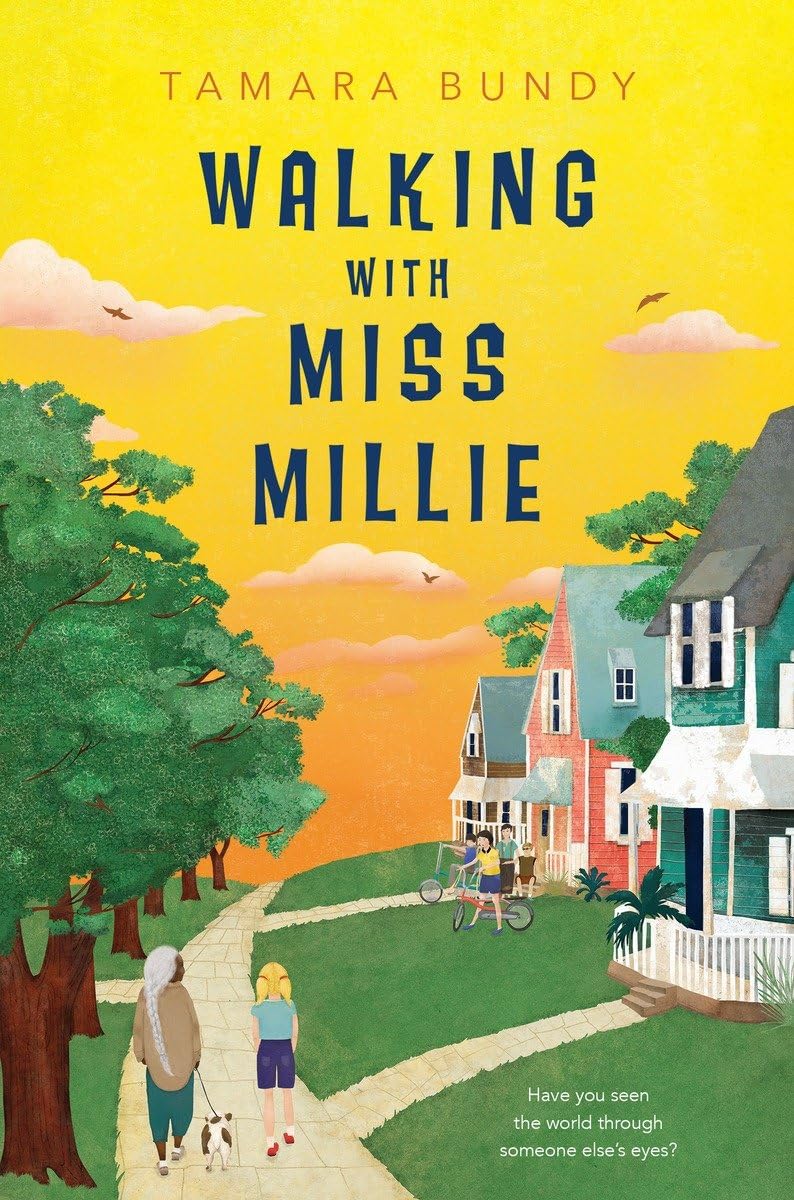 Walking with Miss Millie Hardcover – July 4, 2017