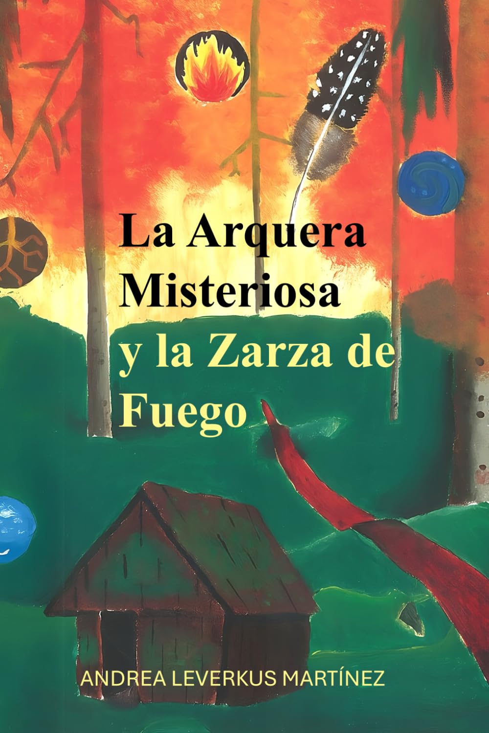 La Arquera Misteriosa y la Zarza de Fuego
