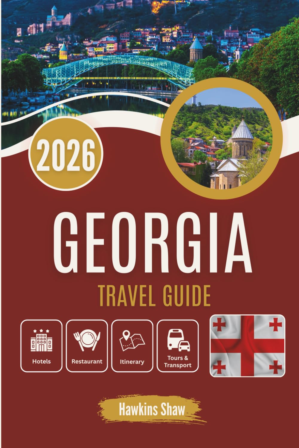 GEORGIA TRAVEL GUIDE 2026: Mountains, Meals and Missteps That Made It Worth It