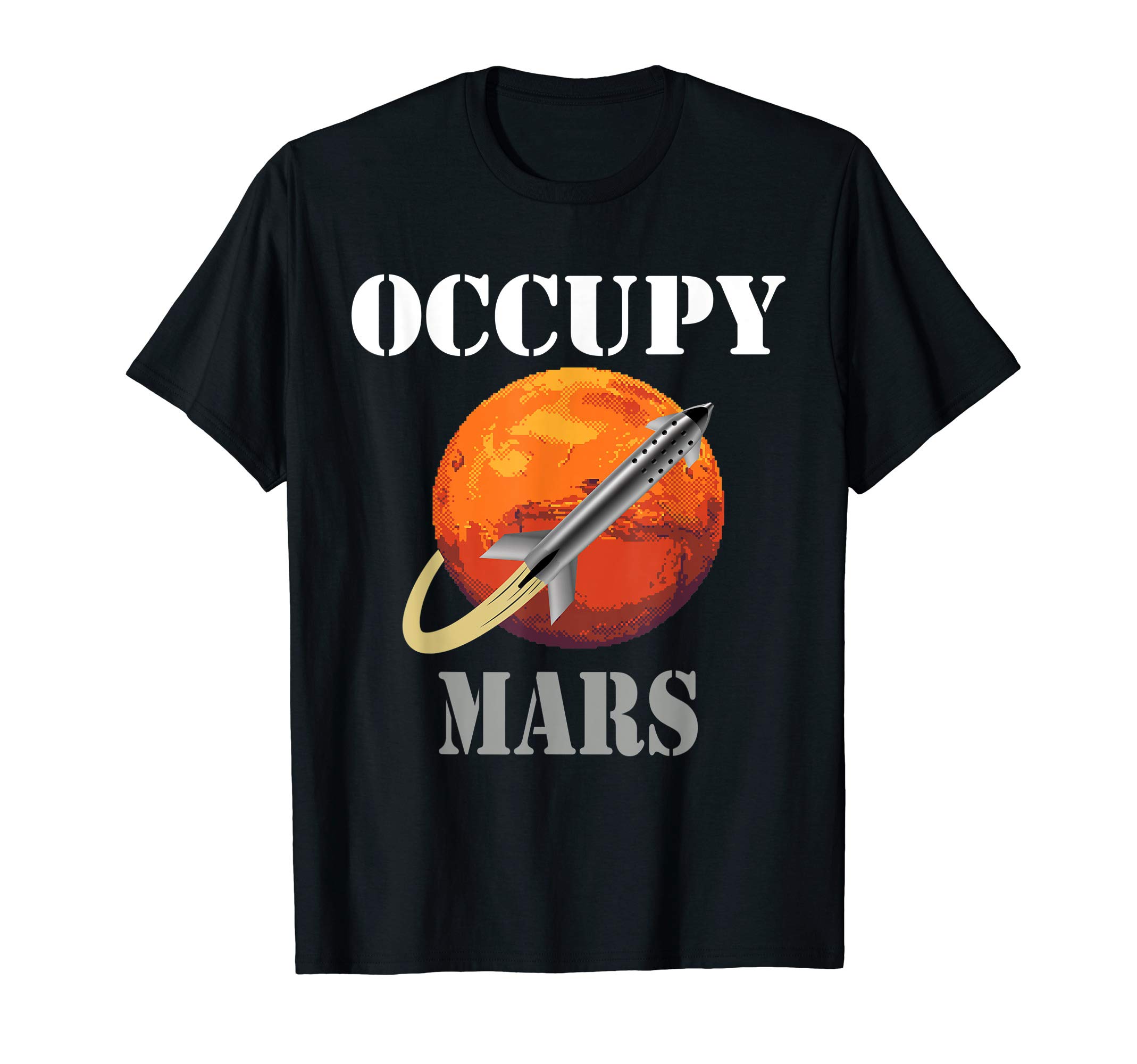SCI-FI Space Interstellar Rocket Starship Occupy Mars T-Shirt