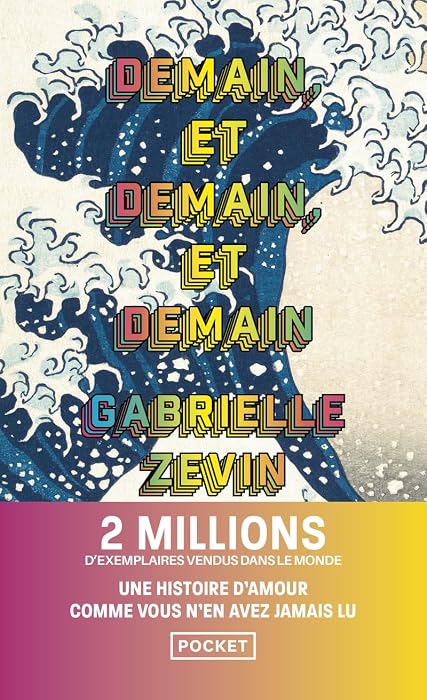Couverture de Demain, et demain, et demain de Gabrielle Zevin