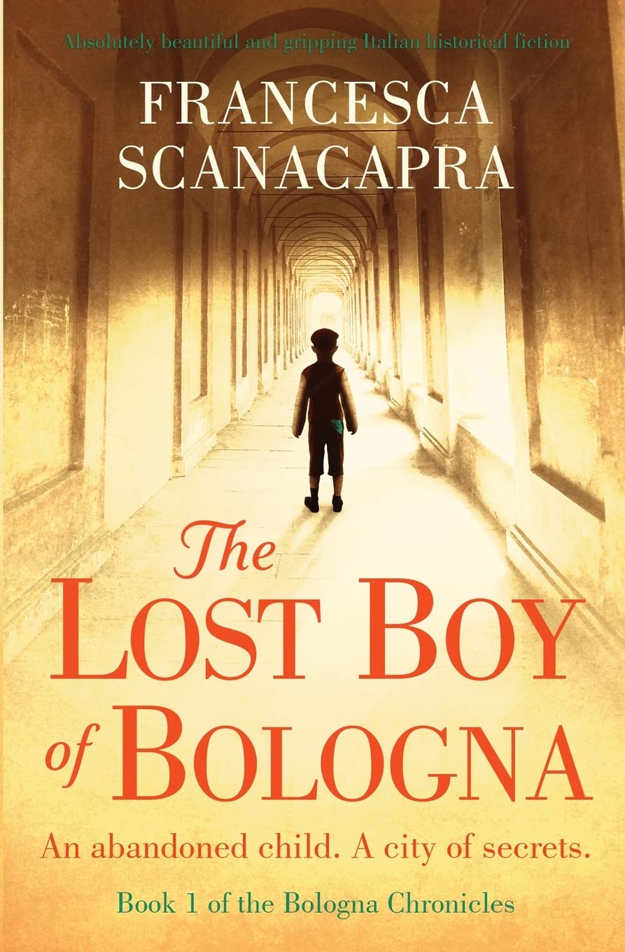 The Lost Boy of Bologna: Absolutely beautiful and gripping Italian historical fiction
