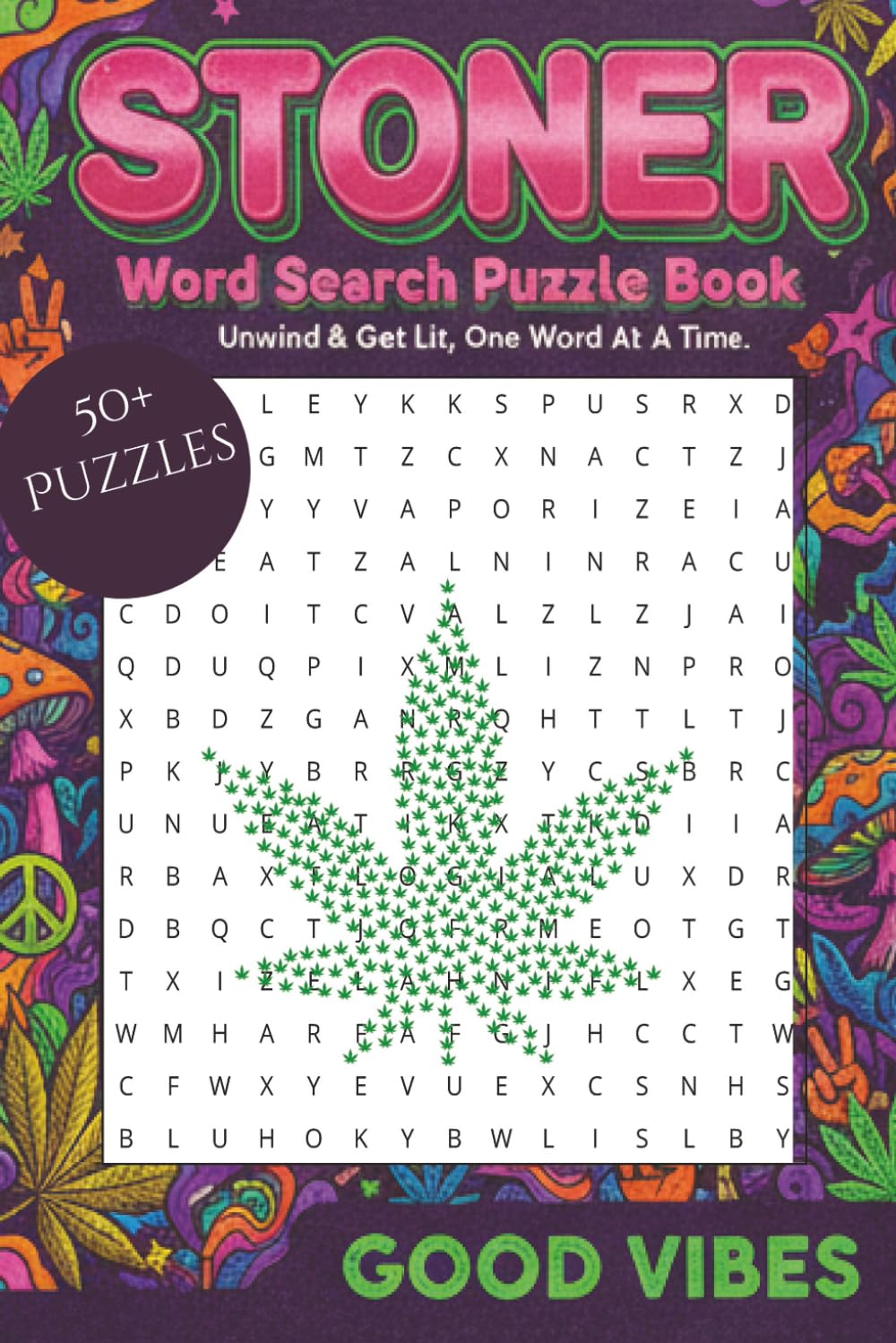 Stoner Word Search Puzzle Book: Stoner Word Search Puzzle Book: Word Searches with Easy to Read Print about Cannabis Culture, Munchies, Classic Movies ... for 420 Lovers, Chill Vibes and Free times