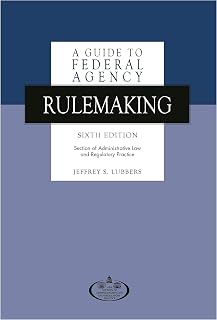 A Guide to Federal Agency Rulemaking