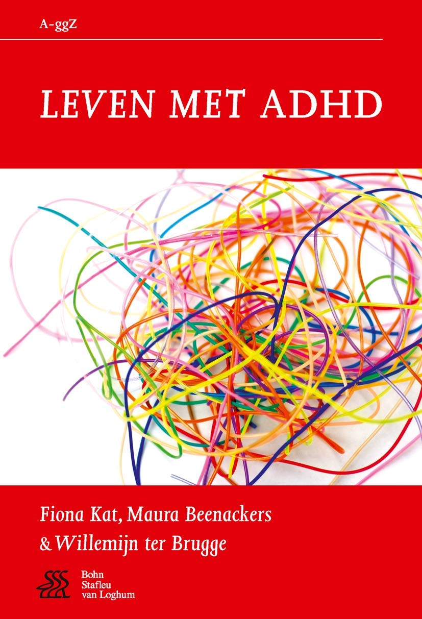 Leven met ADHD (Van A tot ggZ)