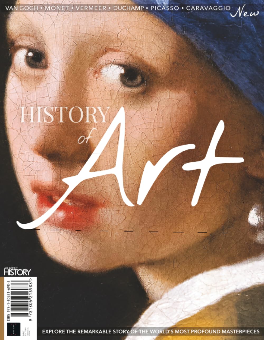 All About History History of Art: Explore the remarkable story of some of the world's masterpieces