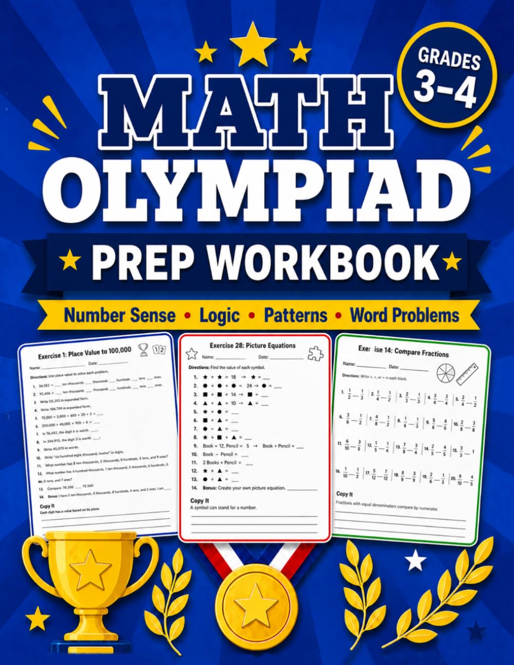Math Olympiad Prep Book for Grades 3-4: More Than 800 Exercises in Multi-Digit Operations, Fractions, Decimals, Geometry, Logic, and Word Problems | Math Workbook for Kids Ages 8-10