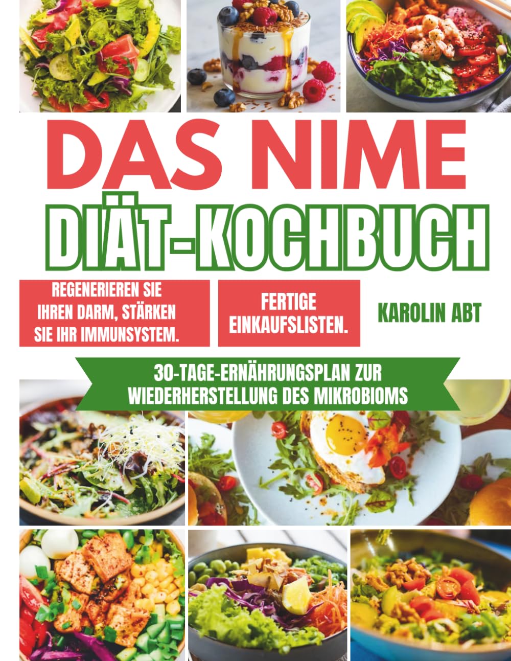 Das NiMe-Diät-Kochbuch: Erreichen Sie einen gesunden Gewichtsverlust mit einfachen, ballaststoffreichen Rezepten, die darauf ausgelegt sind, Ihr Immunsystem zu stärken.