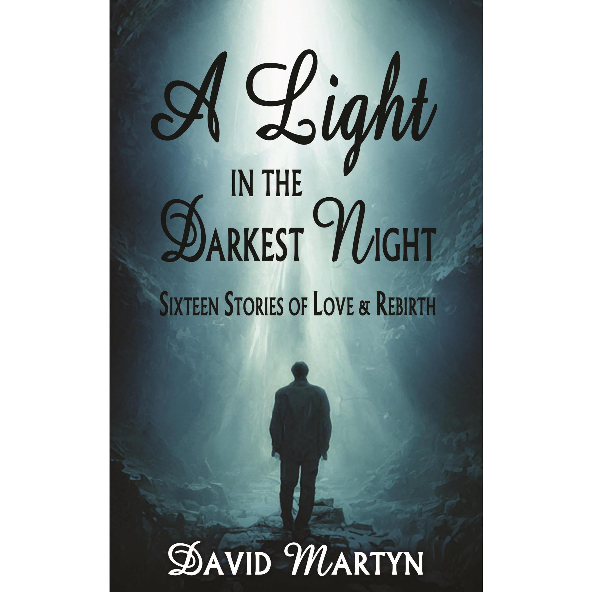 A Light in the Darkest Night