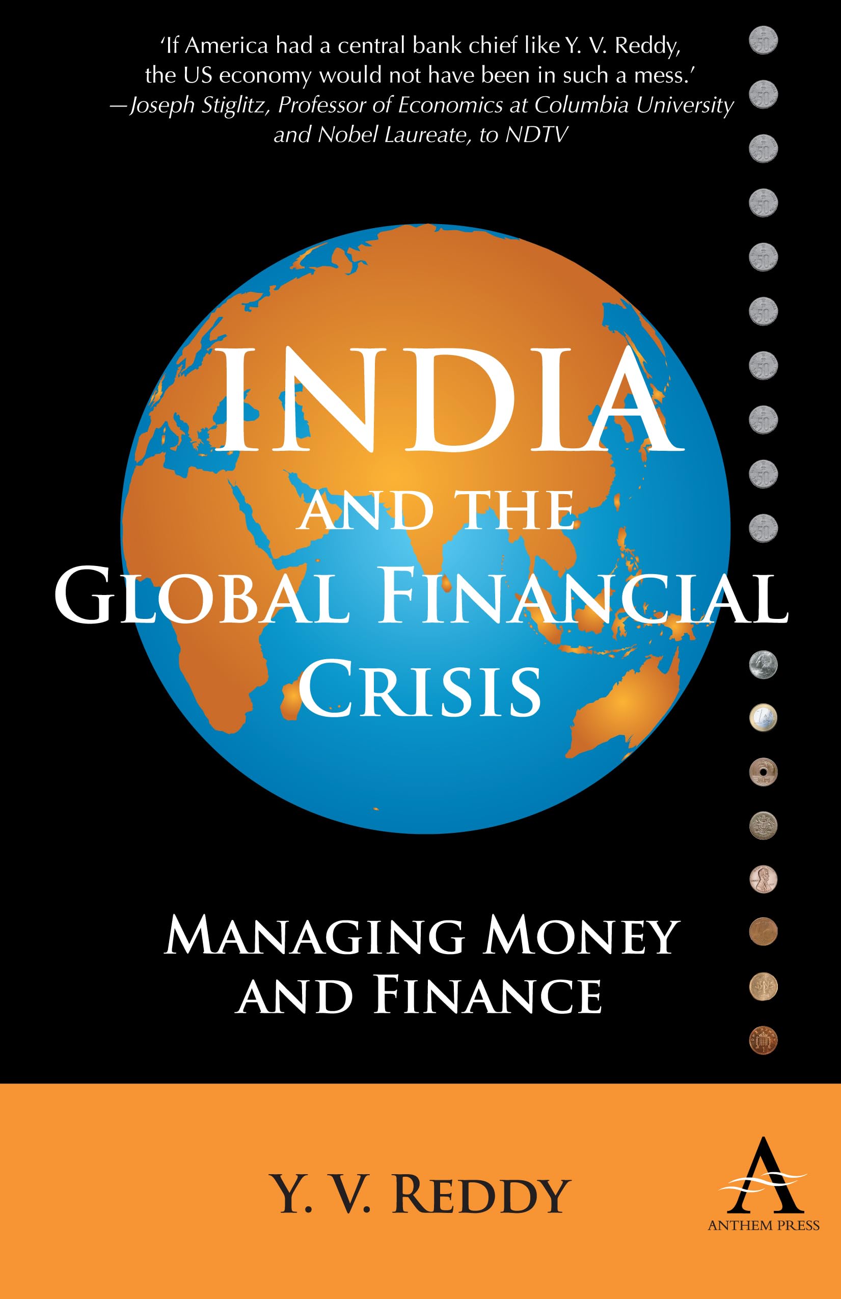 India and the Global Financial Crisis: Managing Money and Finance (Anthem South Asian Studies)