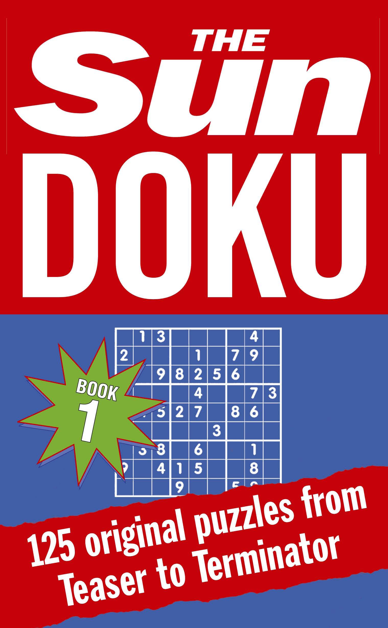 The Sun Doku: 125 puzzles from Teaser to Terminator: The Sun