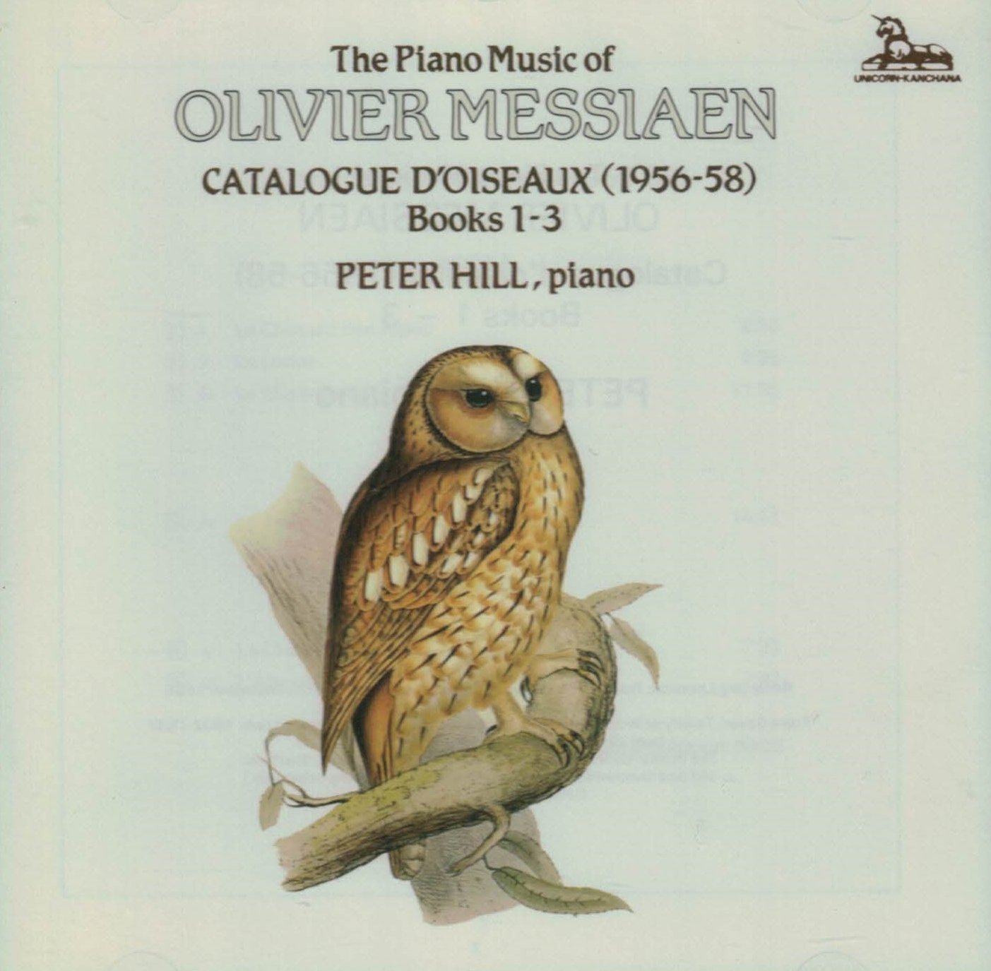 Olivier Messiaen, Peter Hill The Piano Music of Olivier Messiaen