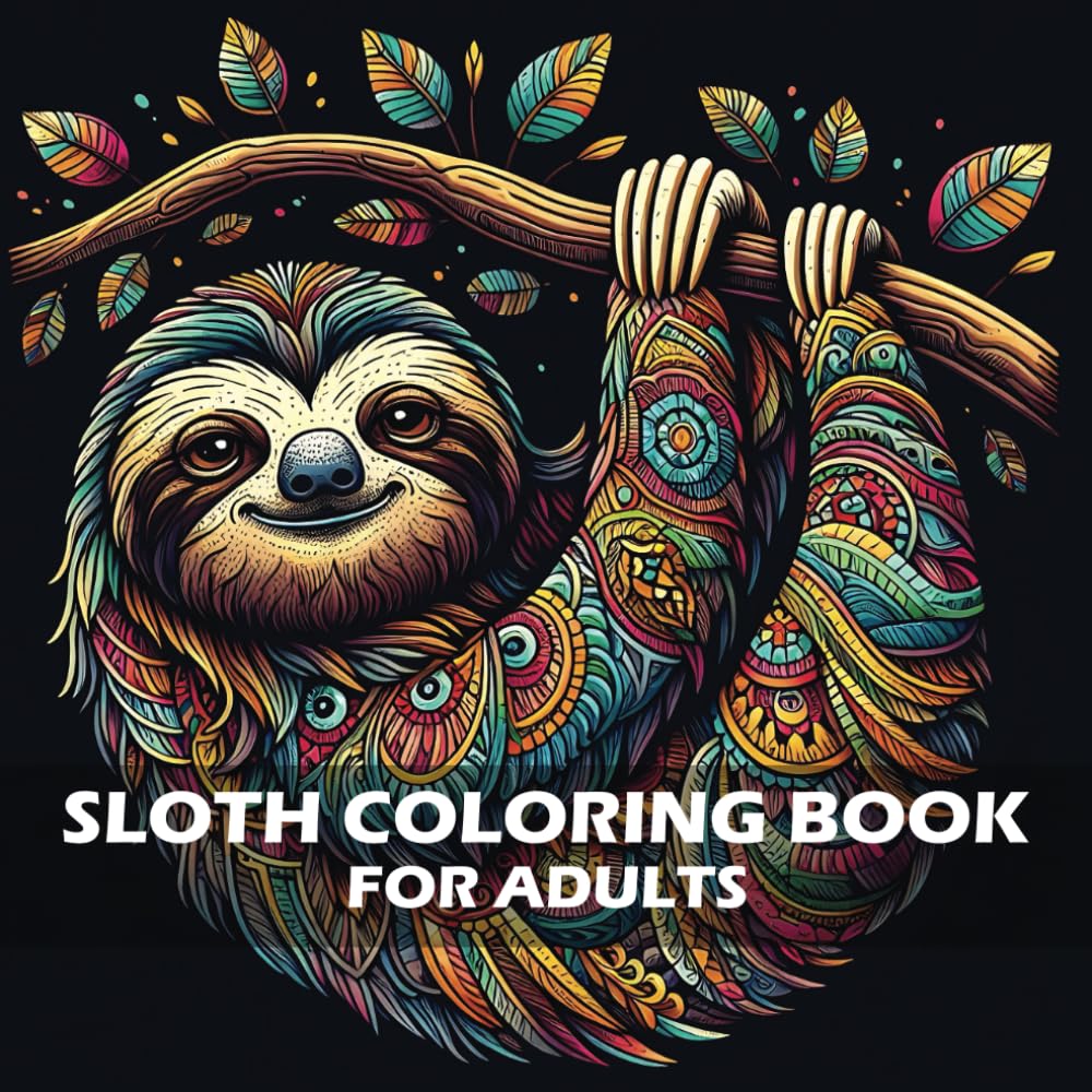 Sloth Coloring Book For Adults: Simple and Calming Mandalas Patterns for Relaxation, Cute Illustrations For Men and Women