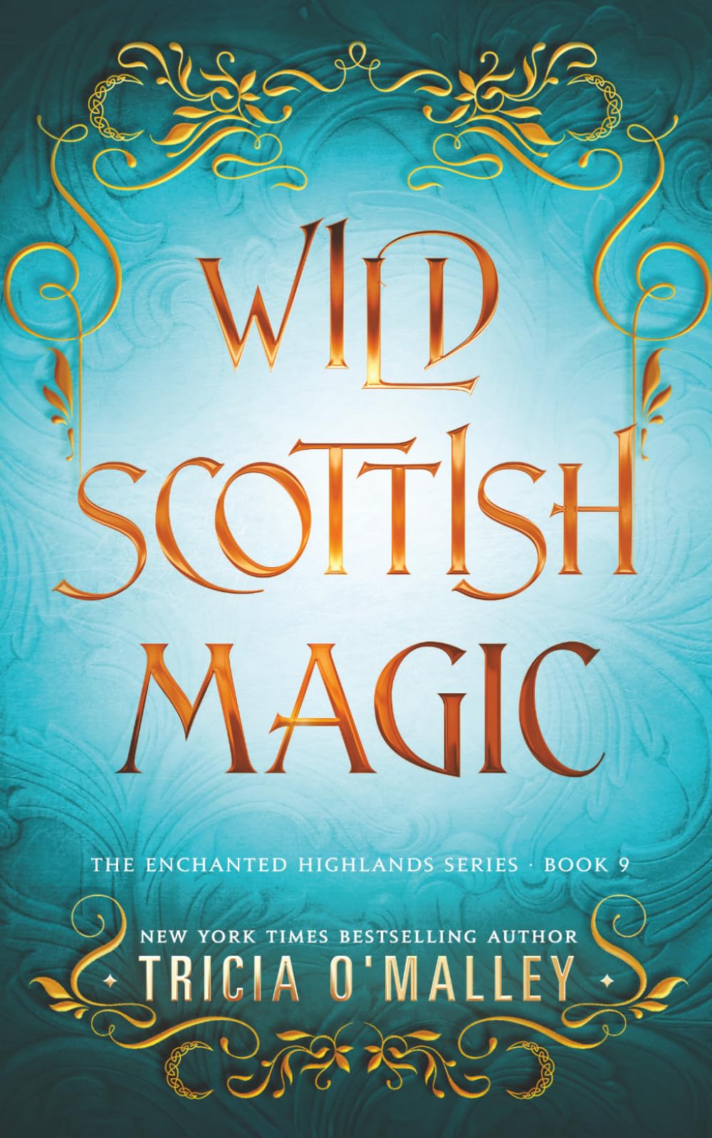 Wild Scottish Magic: 9 (The Enchanted Highlands)