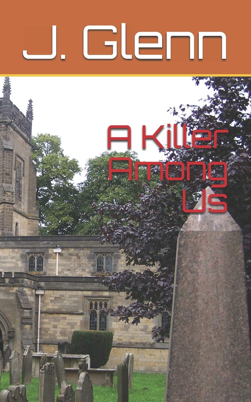 A Killer Among Us (Thrillers & Short Fiction)