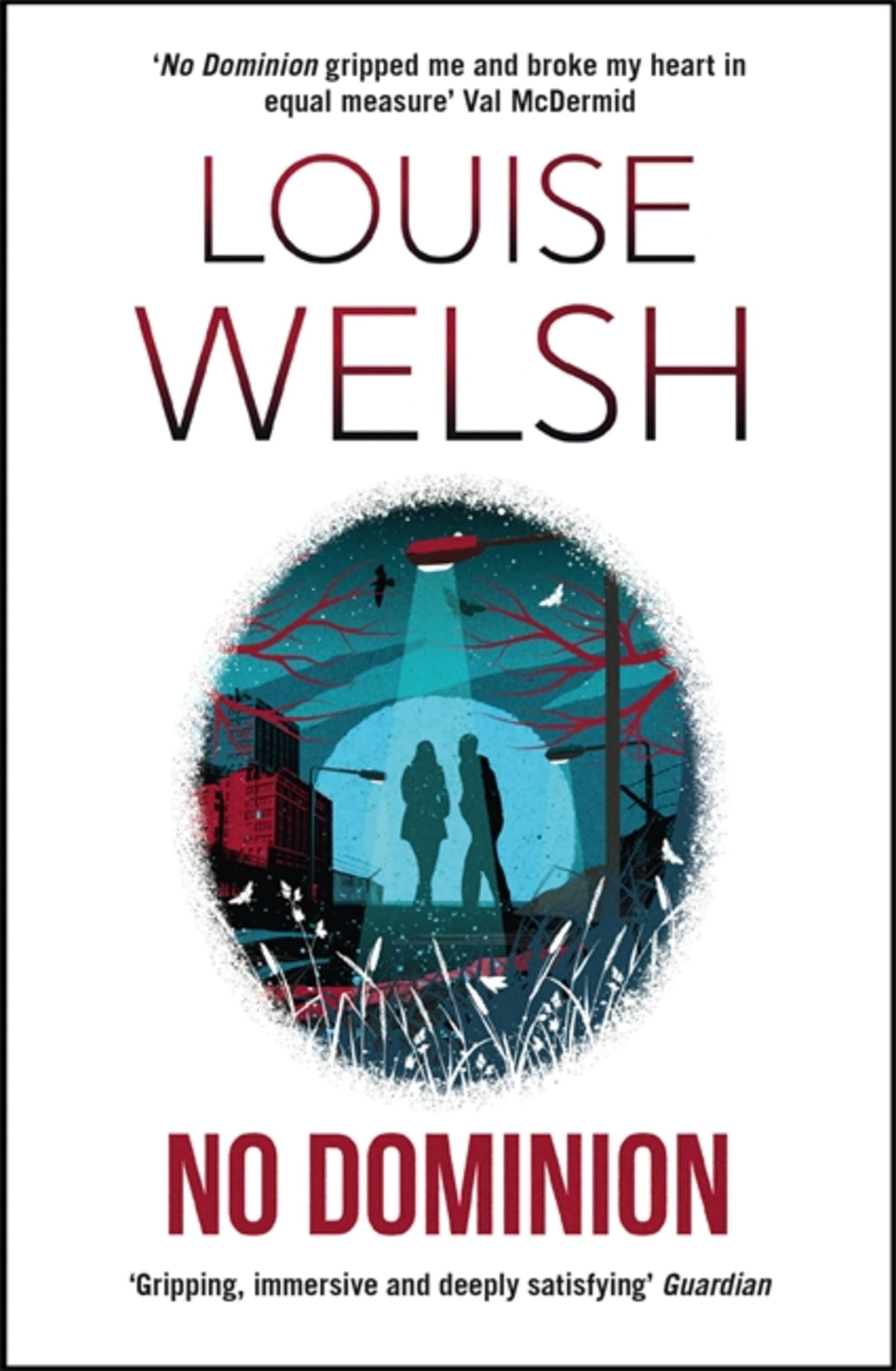 No Dominion by Louise Welsh (Paperback Book)