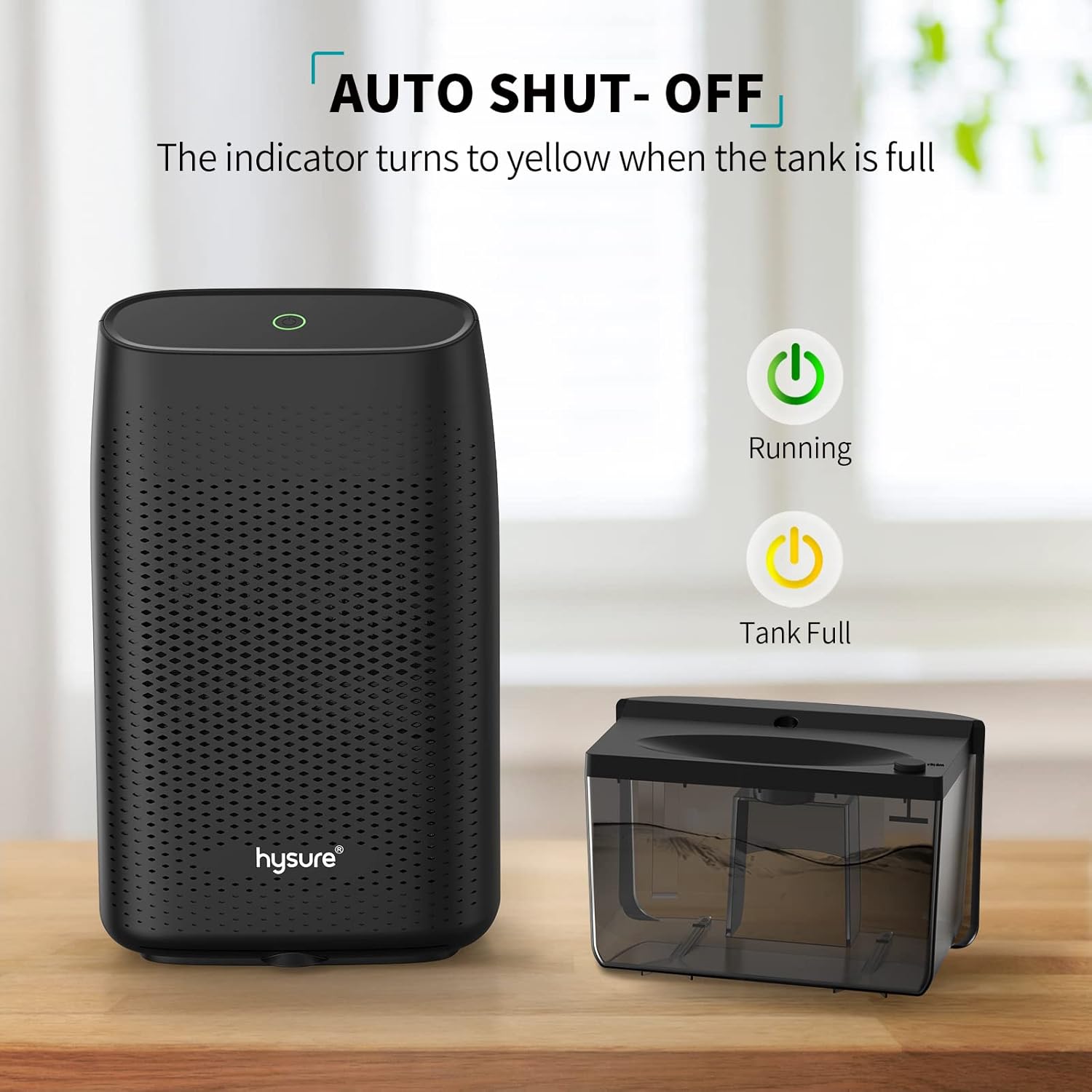 Hysure T8 Plus Dehumidifier with auto shut-off indicator