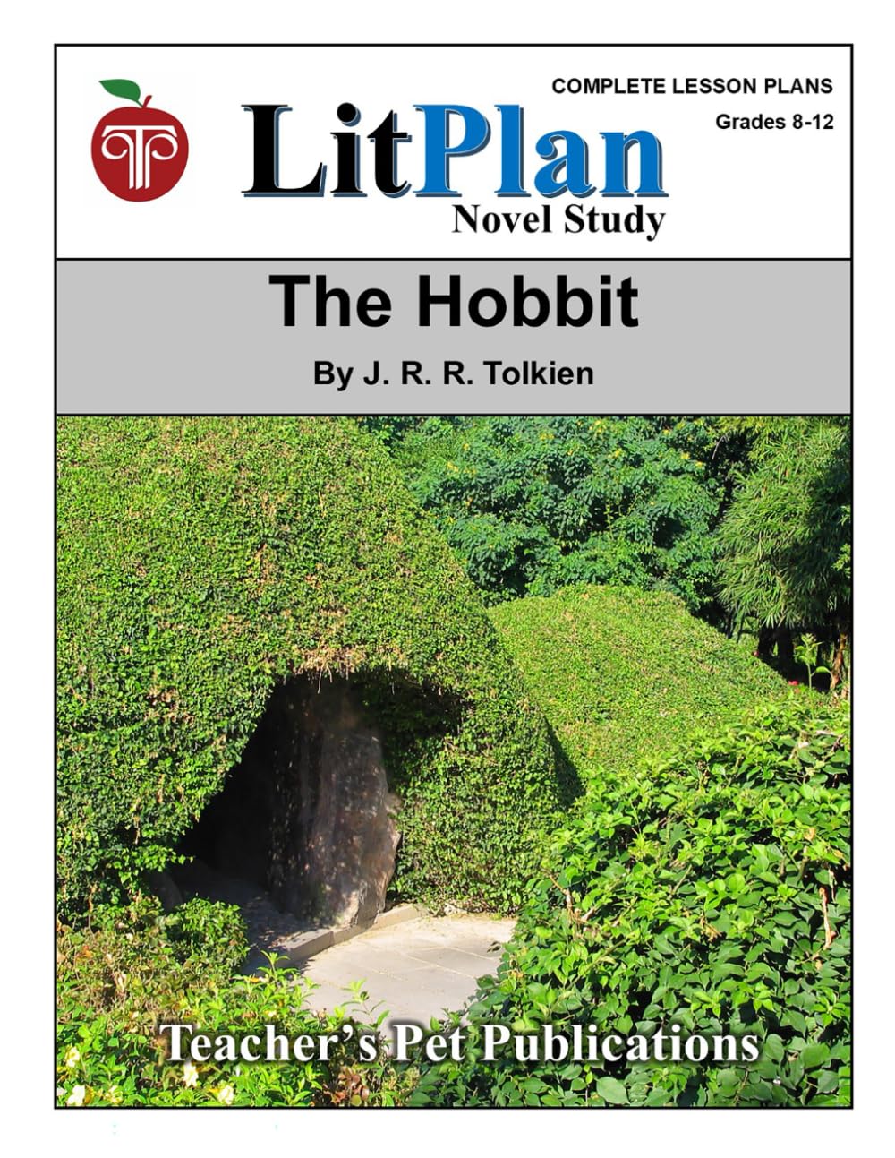 The Hobbit LitPlan Novel Study (LitPlan Novel Study Units)