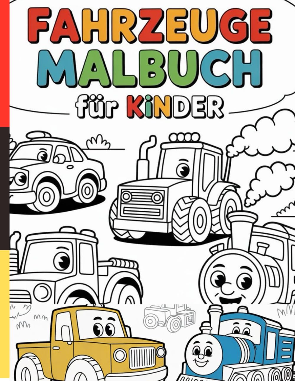 Fahrzeuge Malbuch für Kinder: für Kinder von 3 bis 9 Jahren