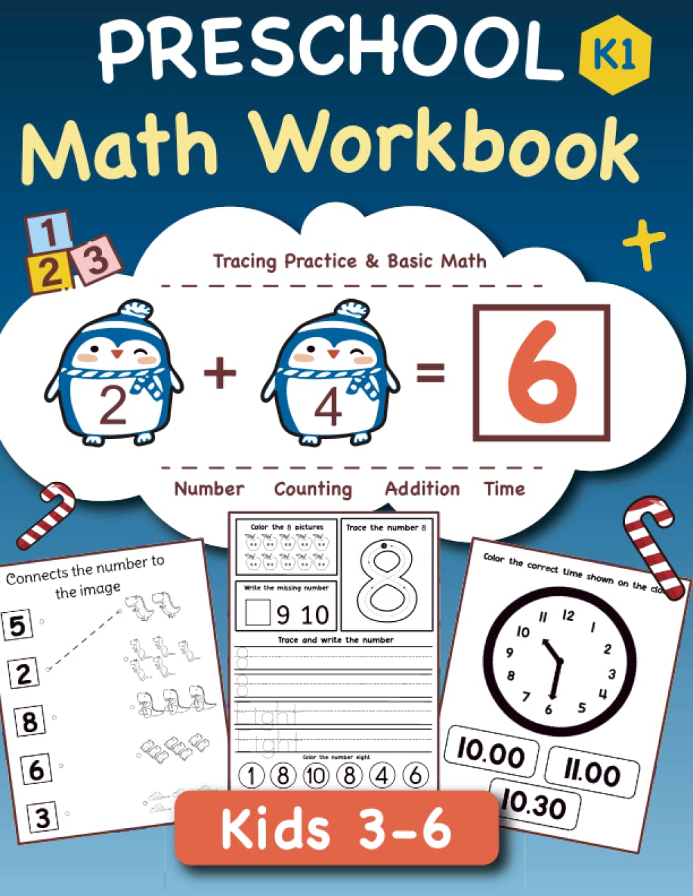 Preschool Math Workbook: Beginner Mathematics Workbook for Kids Age 3-6 | K-1 | Number, Counting, Addition, Time | Self Study & Homeschool | Kindergarten