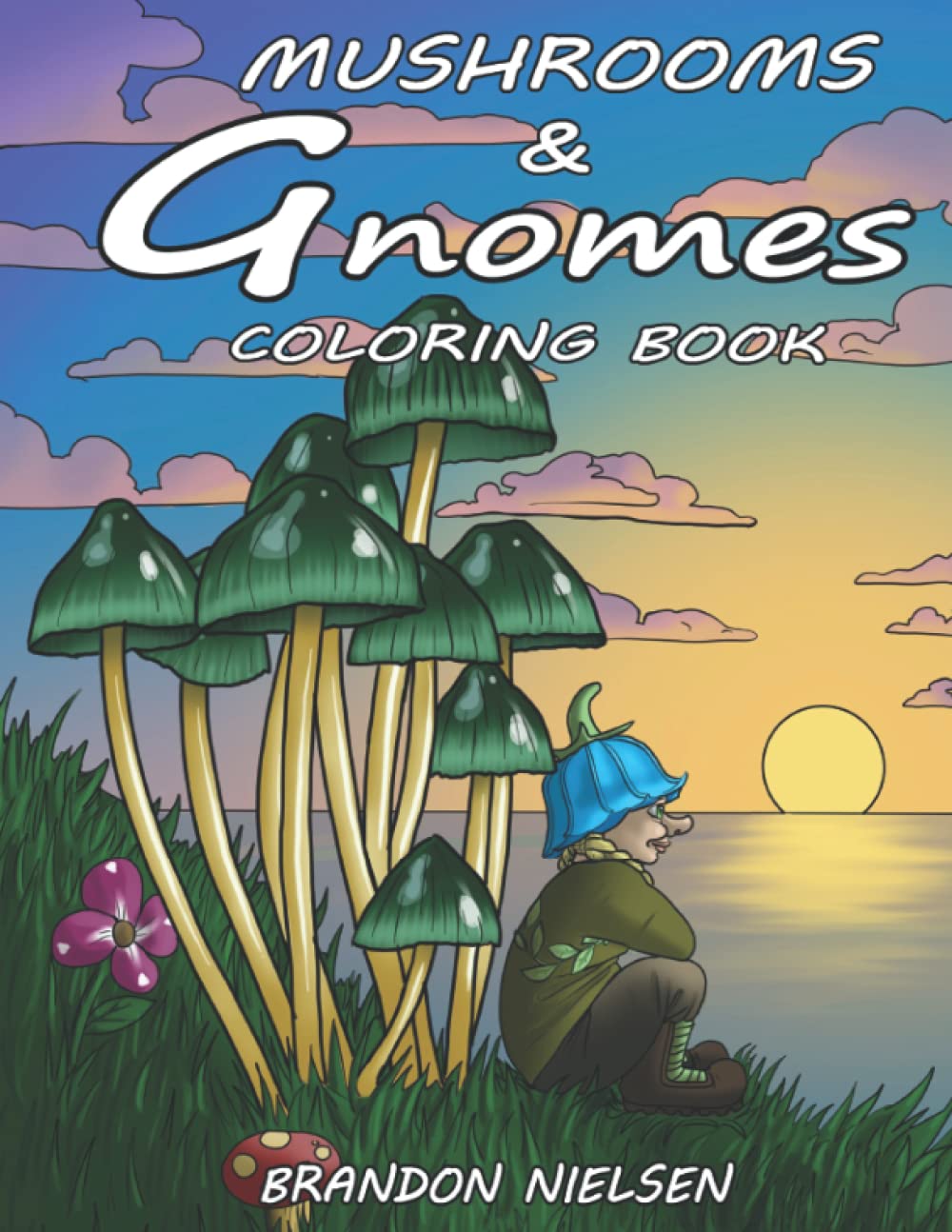 Mushrooms & Gnomes Coloring Book
