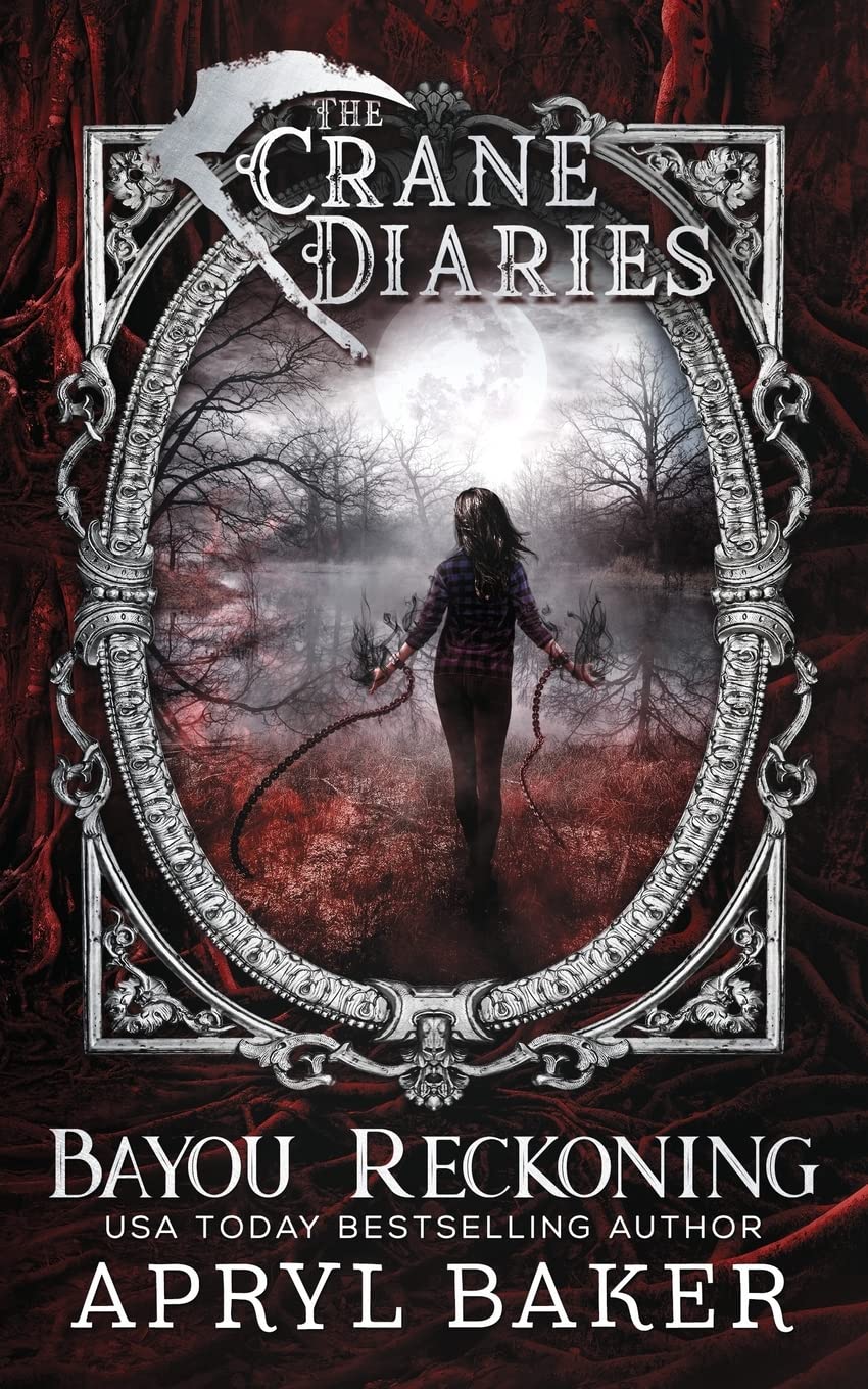 Bayou Reckoning: 7 (The Crane Diaries)