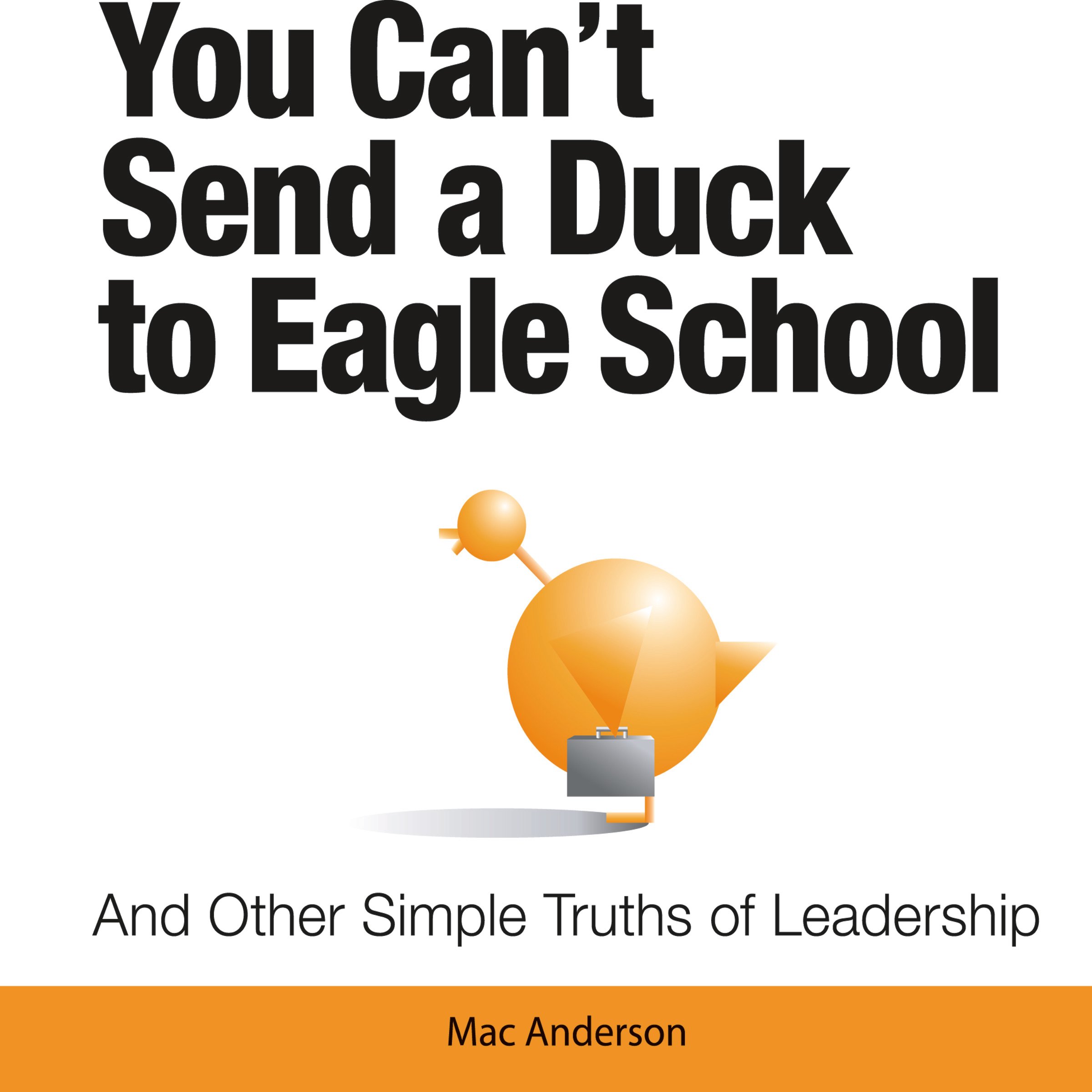 Cover art for You Can't Send a Duck to Eagle School