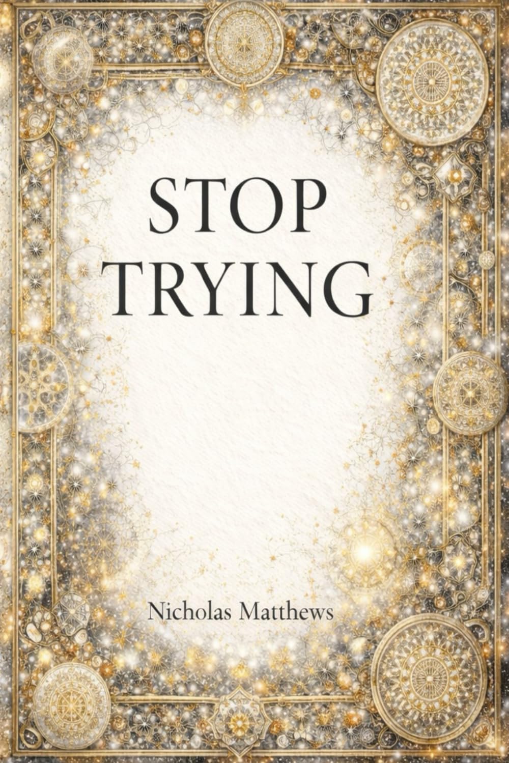 STOP TRYING: Why Effort Is the Reason Change Feels Hard (STOP series)