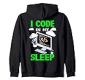 Code In My Sleep Programming Debug Software Developer Coding Zip Hoodie