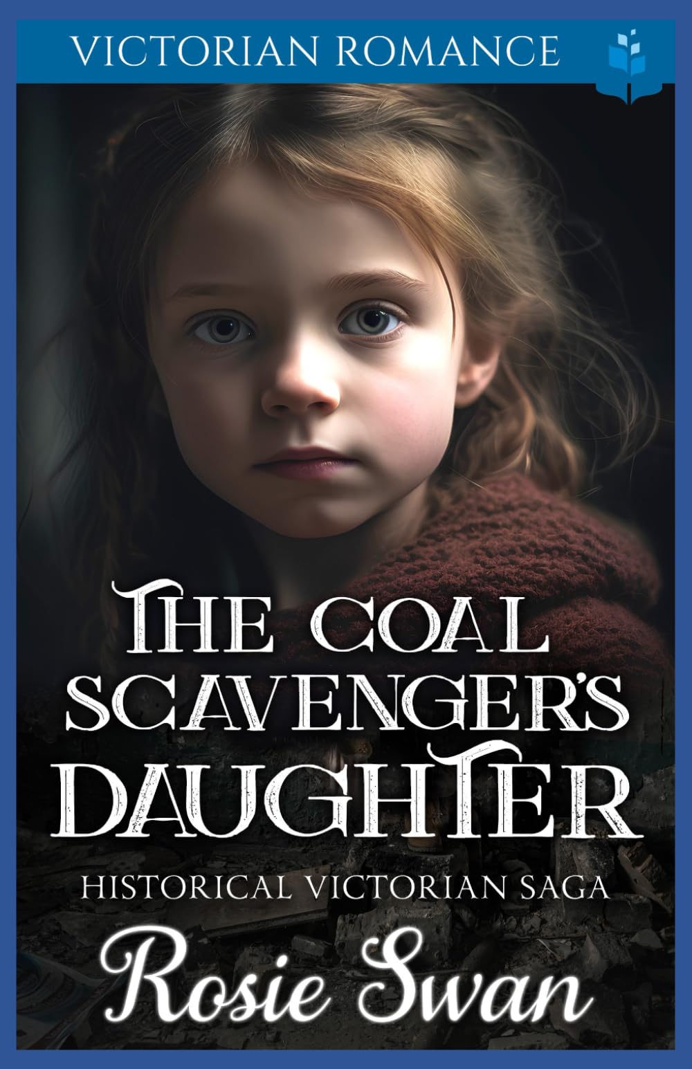 The Coal Scavenger's Daughter: Victorian Romance (Enthralling Victorian Romance)