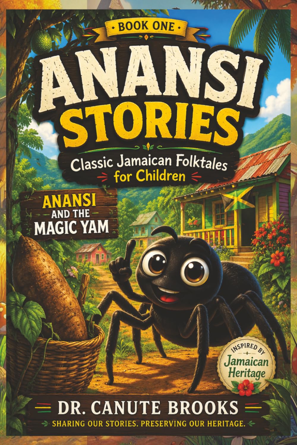 Anansi stories: Jamaican Folklore: Jamaican Folklore