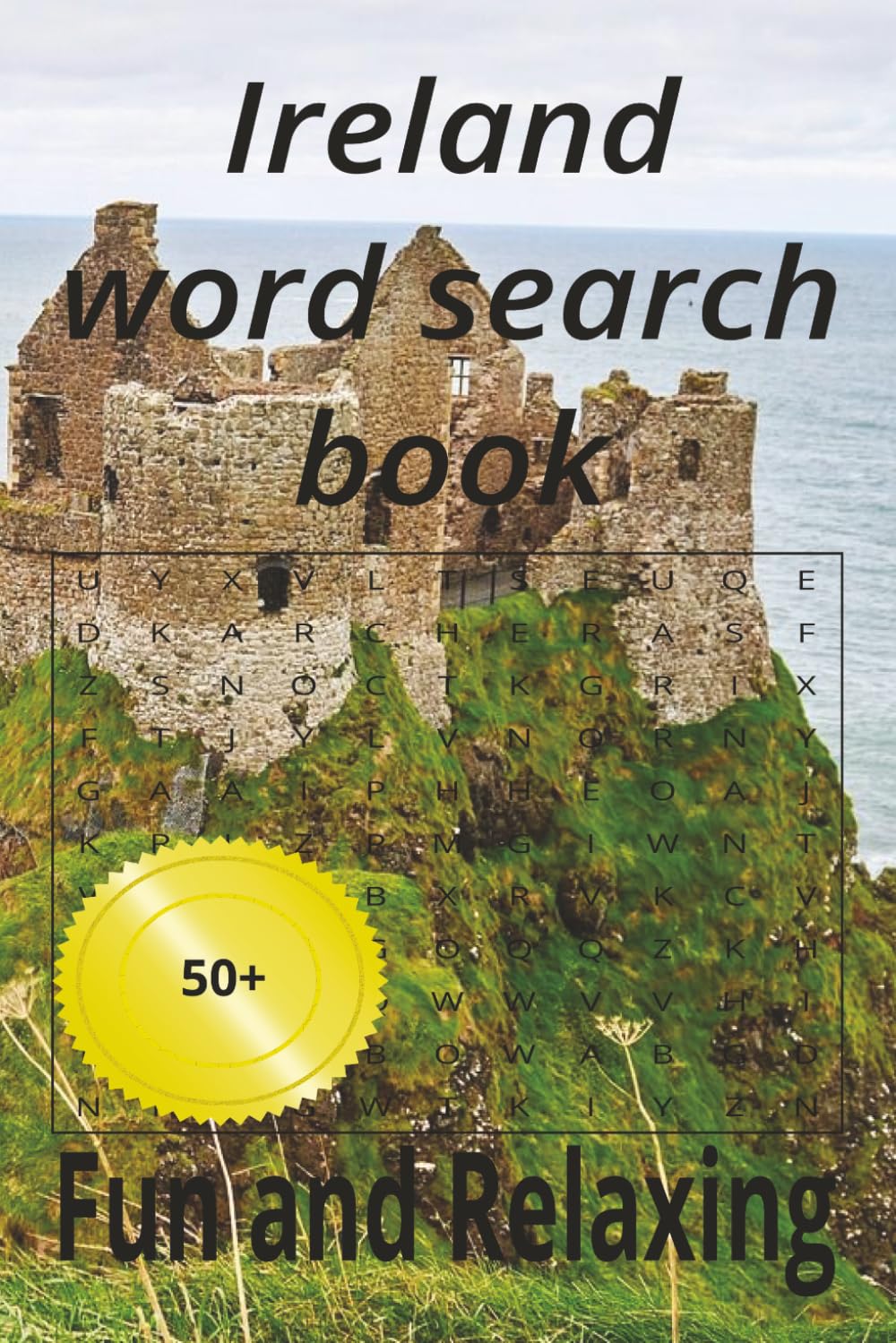 Ireland word search book: Enjoy 50+ puzzles at home and holliday (Country Series)