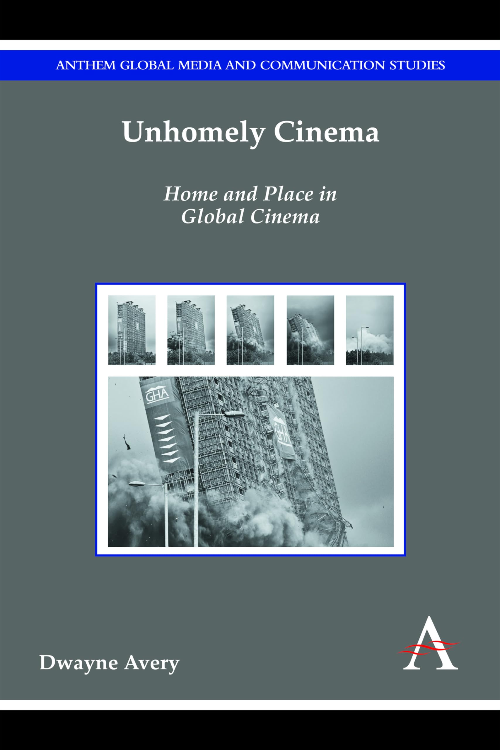 Unhomely Cinema essai de référence sur l'esthétique du cinéma mondial