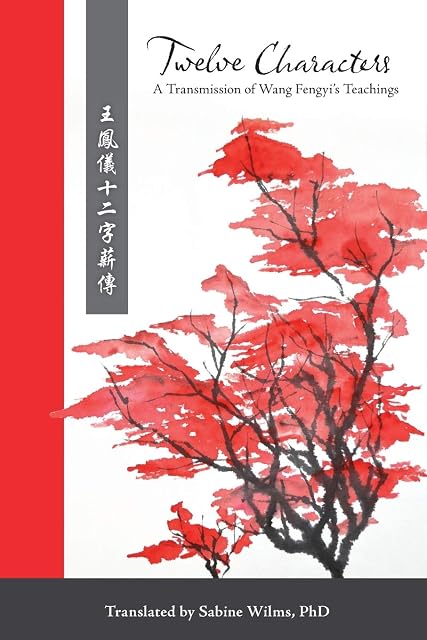 Portada de Twelve Characters: A Transmission of Wang Fengyi's Teachings