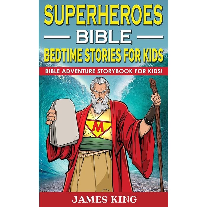 Buy Superheroes Of The Bible Bedtime Stories For Kids And Adults Buy superheroes of the bible bedtime stories for kids and adults