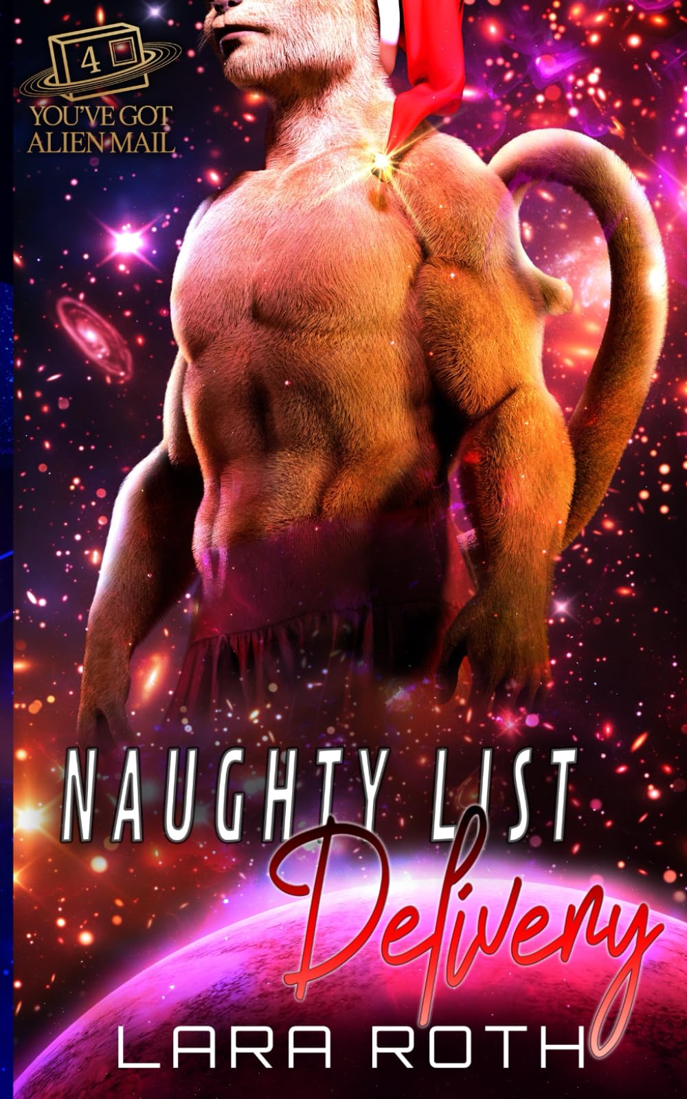 Naughty List Delivery: A Steamy Scifi Romance (You've Got Alien Mail)