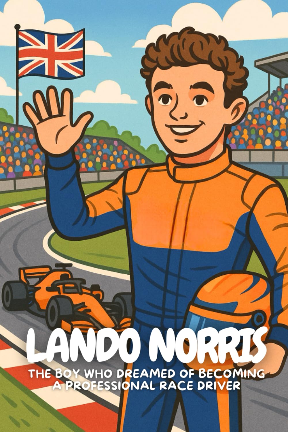 Lando Norris: The Inspiring Journey of a Boy Who Loved Speed.