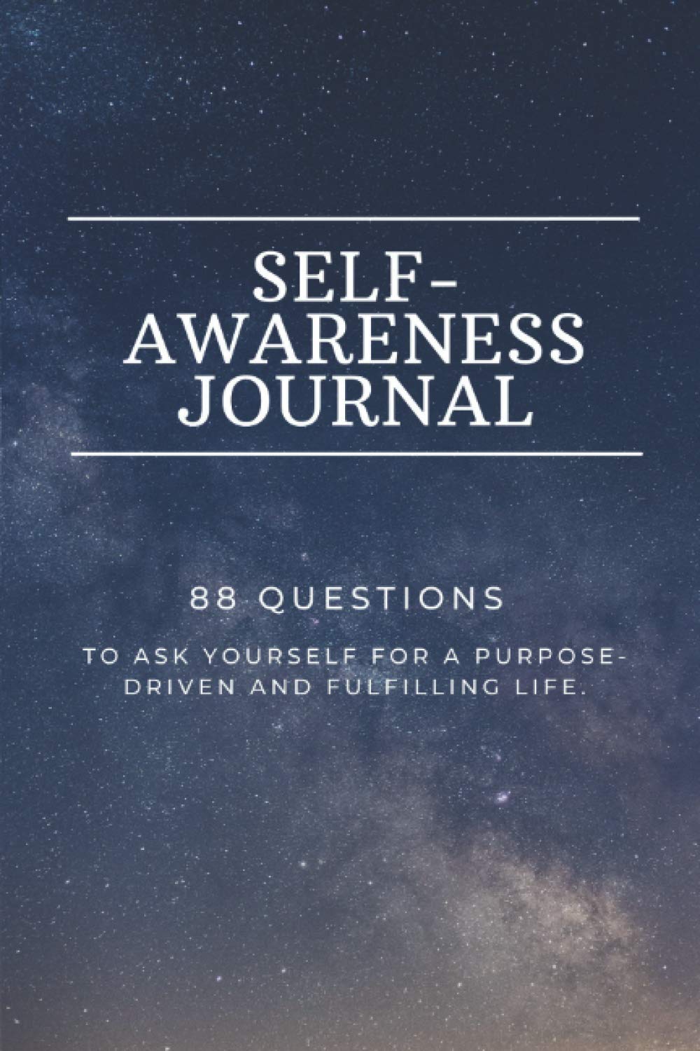 Self-Awareness Journal: 88 Questions for Self Reflection and Exploration | Selfawareness Notebook Workbook Book
