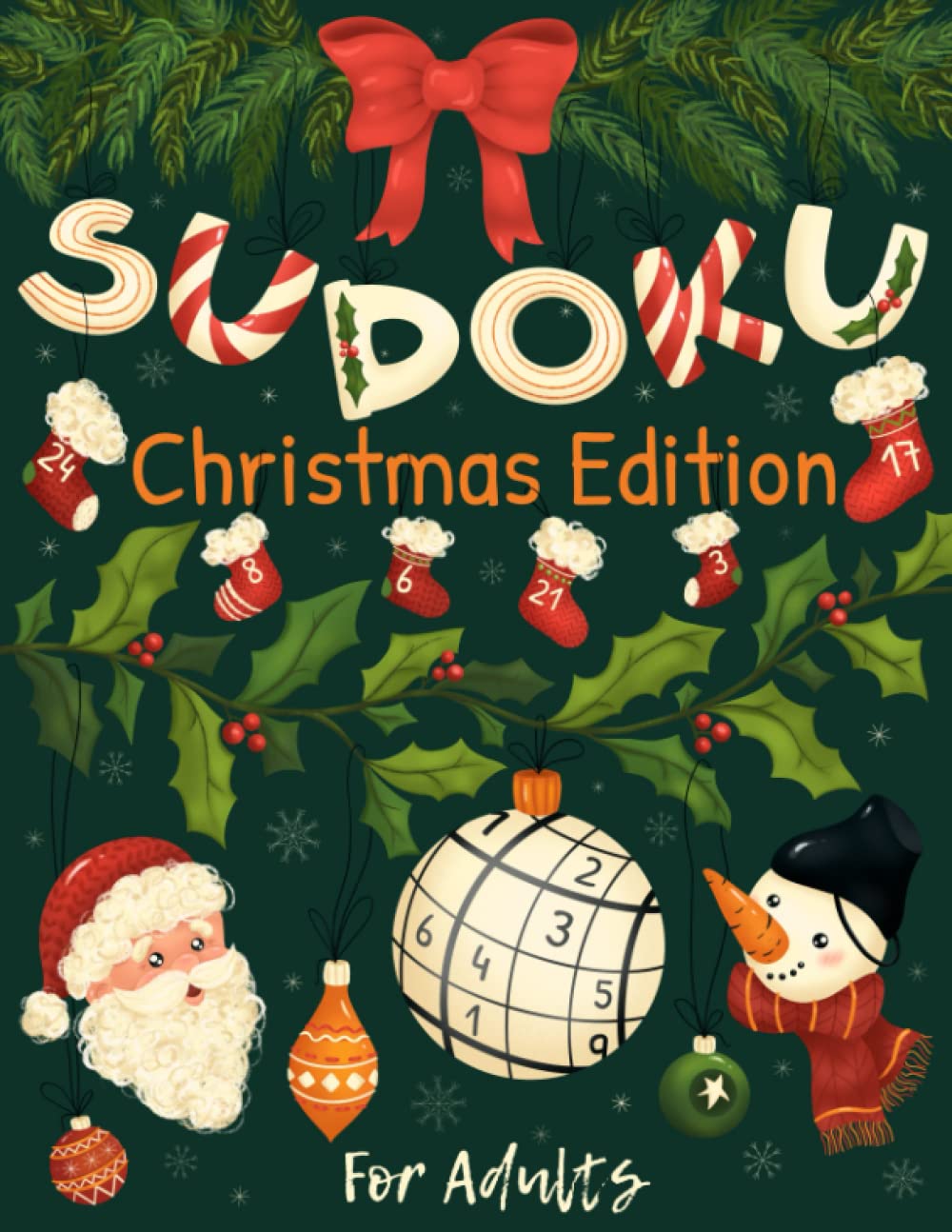 Sudoku Christmas Edition: Christmas Activity Book with 240 Sudoku Puzzles for Adults (Christmas Puzzle Books)