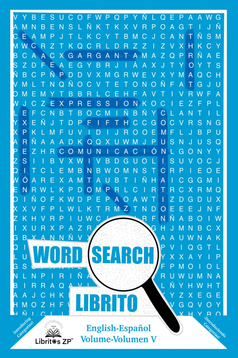Word Search Librito: Volume V - 80 Bilingual Word Search Puzzles with Categories | English–Spanish Vocabulary Practice