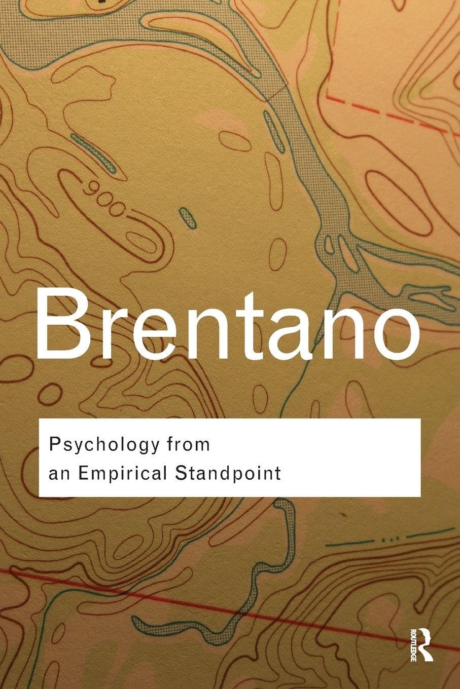 Psychology from An Empirical Standpoint (Routledge Classics)      1st Edition