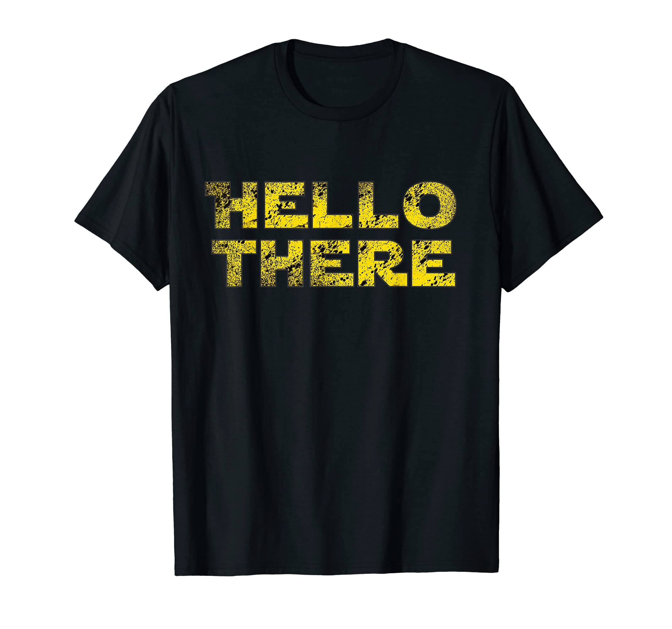 PhonyNerdsHello there | Nerdy science fiction T-ShirtOEKO-TEX STANDARD 100