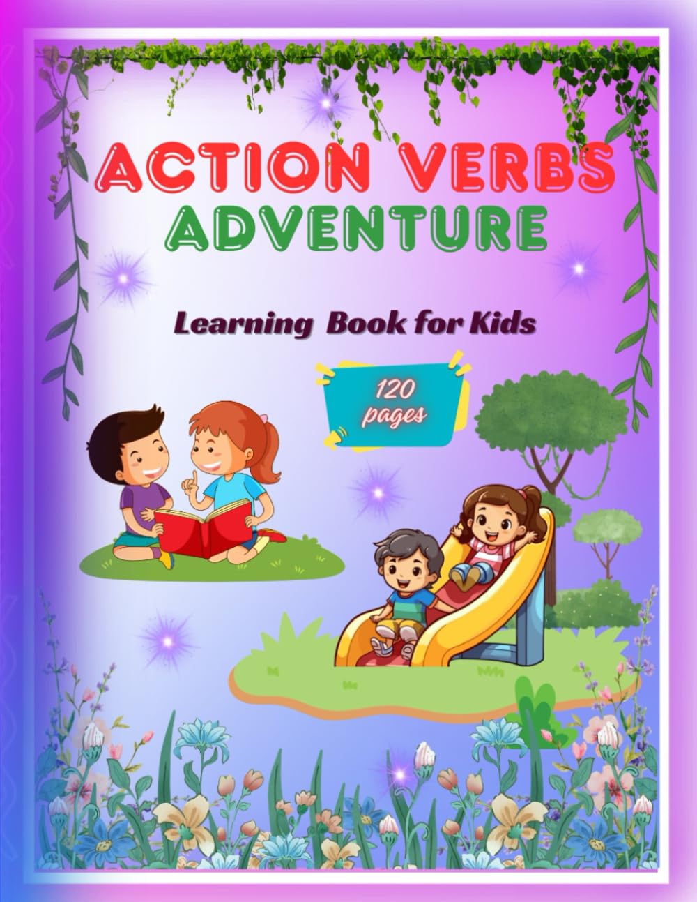 Action Verbs Adventure: A Fun Picture Book of Verbs