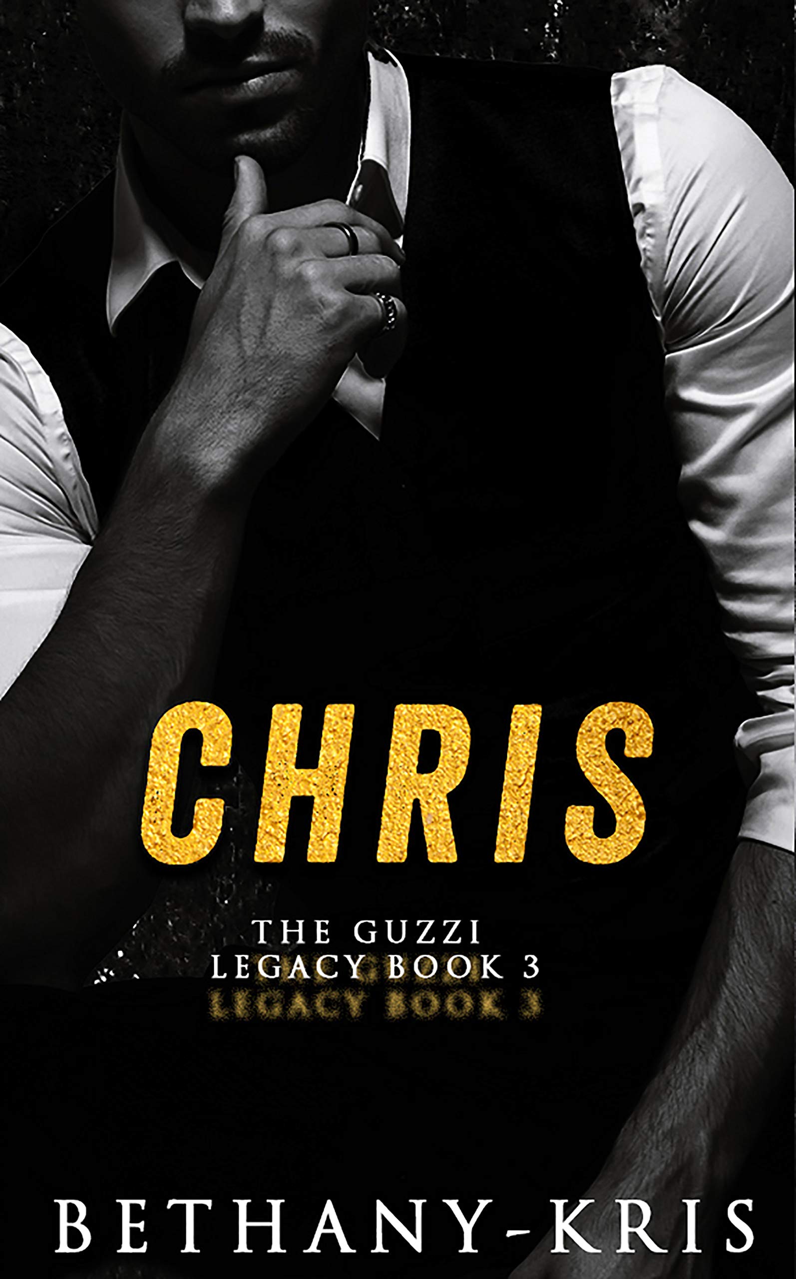 Chris (The Guzzi Legacy Book 3)