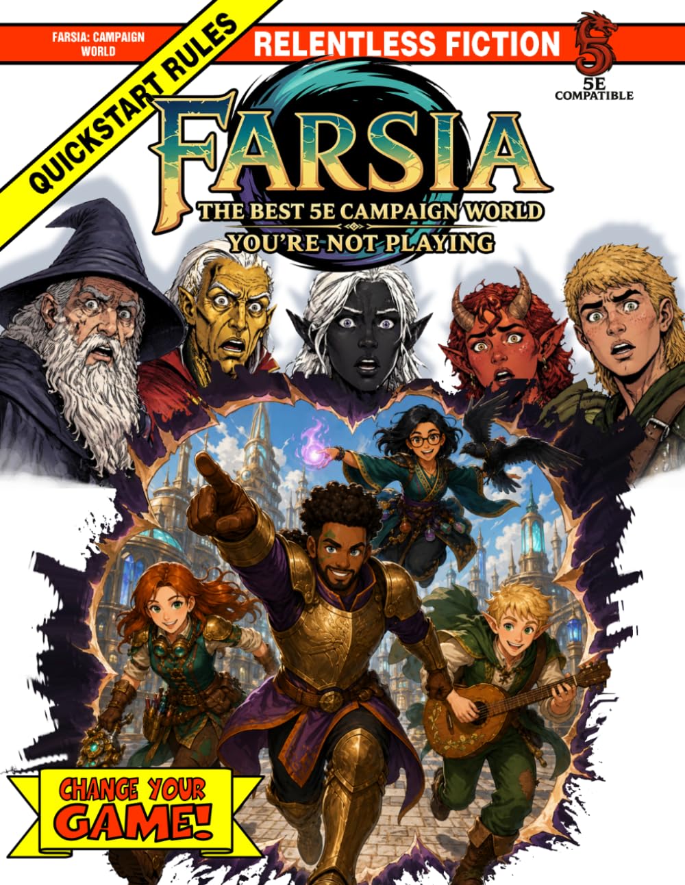 Farsia: ThebBest 5e campaign world you're not playing: A 5E Quick Start Guide (Relentless Fiction Dnd 5e compatable supplements.)